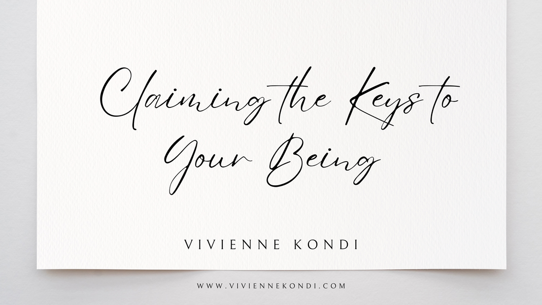 Unlocking Your Happiness: Claiming the Keys to Your Being